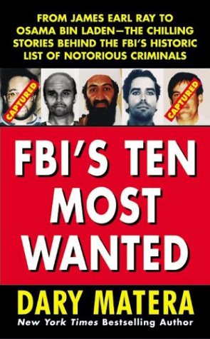 FBI's Ten Most Wanted   2004 9780060524357 Front Cover