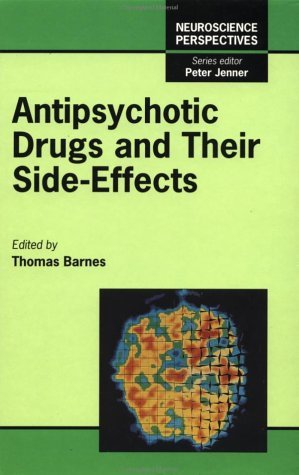 Antipsychotic Drugs and Their Side-Effects   1993 9780120790357 Front Cover