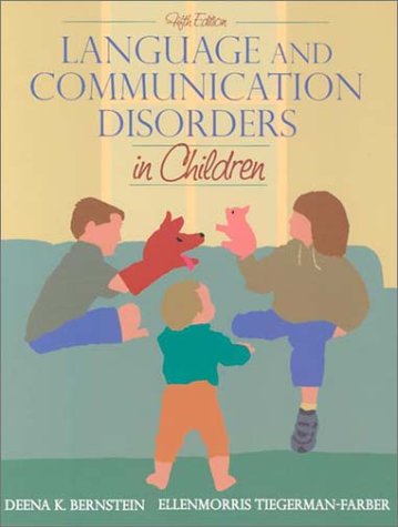 Language and Communication Disorders in Children  5th 2002 (Revised) 9780205336357 Front Cover