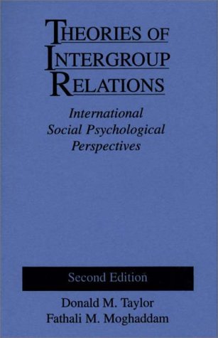 Theories of Intergroup Relations International Social Psychological Perspectives 2nd 1994 (Revised) 9780275946357 Front Cover