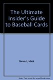 Ultimate Insider's Guide to Baseball Cards N/A 9780517880357 Front Cover