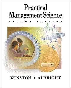 Practical Management Science Spreadsheet Modeling and Applications 2nd 2001 9780534371357 Front Cover