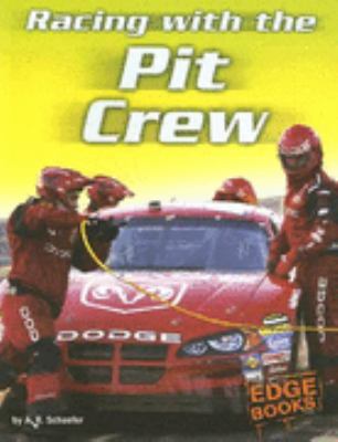 Racing with the Pit Crew   2005 9780736852357 Front Cover
