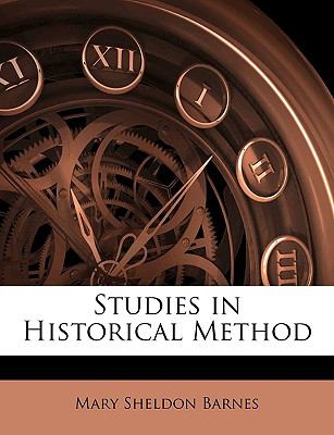 Studies in Historical Method N/A 9781148704357 Front Cover
