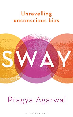 Sway Unravelling Unconscious Bias N/A 9781472971357 Front Cover