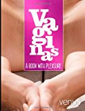 Vaginas: a Book with Pleasure  N/A 9781482798357 Front Cover