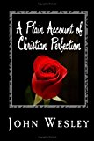 Plain Account of Christian Perfection  N/A 9781494793357 Front Cover