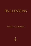 Five Lessons: 1st 2013 9781603865357 Front Cover