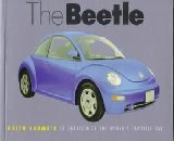 The Beetle: Keith Seume's Celebration of the World's Favorite Cars  1999 9781841001357 Front Cover