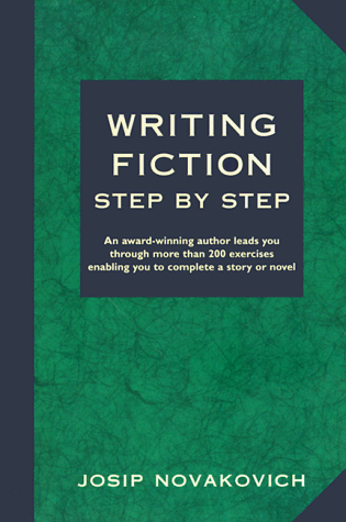 Writing Fiction Step by Step   1998 9781884910357 Front Cover