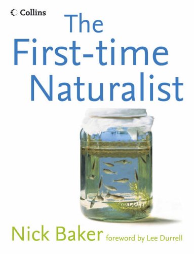 First Time Naturalist N/A 9780007157358 Front Cover