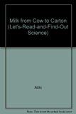 Milk from Cow to Carton  Revised  9780060204358 Front Cover