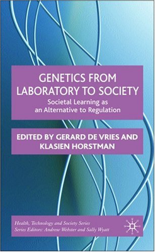 Genetics from Laboratory to Society Societal Learning as an Alternative to Regulation  2007 9780230005358 Front Cover