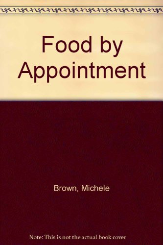 Food by Appointment : Royal Recipes 1066  1977 9780241896358 Front Cover
