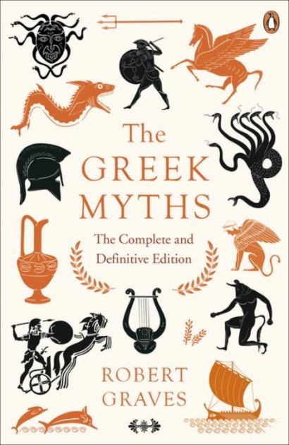 Greek Myths The Complete and Definitive Edition  2017 9780241982358 Front Cover