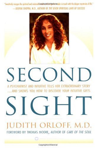 Second Sight An Intuitive Psychiatrist Tells Her Extraordinary Story and Shows You How to Tap Your Own Inner Wisdom  1996 9780446673358 Front Cover