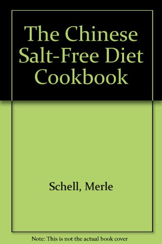 Chinese Salt-Free Diet Cookbook  N/A 9780452258358 Front Cover
