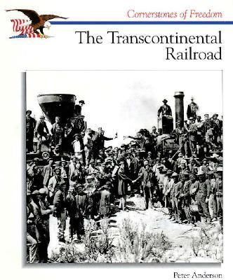 Transcontinental Railroad  N/A 9780516260358 Front Cover