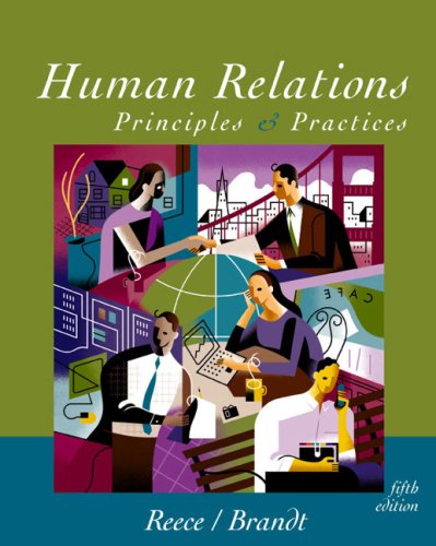 Human Relations Principles and Practices 5th 2003 (Brief Edition) 9780618214358 Front Cover