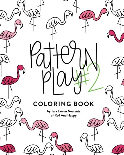 Pattern Play #2: All Ages Coloring Book  N/A 9780692771358 Front Cover