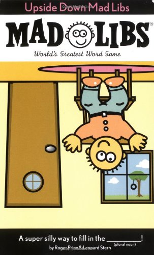 Upside down Mad Libs World's Greatest Word Game  1995 9780843139358 Front Cover