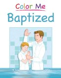 Color Me Baptized  N/A 9780884943358 Front Cover