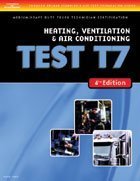 ASE Test Preparation Medium/Heavy Duty Truck Series Test T7: Heating, Ventilation, and Air Conditioning  4th 2007 (Revised) 9781418048358 Front Cover