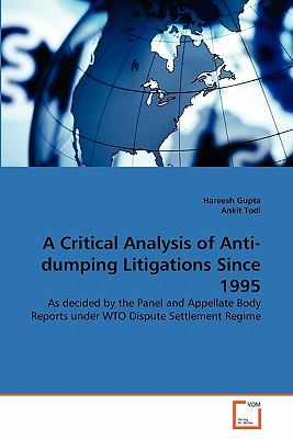 Critical Analysis of Anti-Dumping Litigations Since 1995 N/A 9783639311358 Front Cover