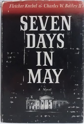 Seven Days in May N/A 9780060124359 Front Cover