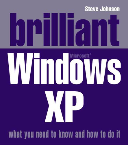 Brilliant Windows XP N/A 9780132001359 Front Cover