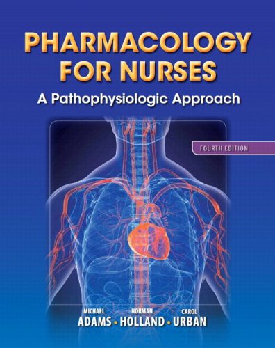 Pharmacology for Nurses A Pathophysiologic Approach Plus NEW MyNursingLab with Pearson EText (24-Month Access) -- Access Card Package 4th 2014 9780133439359 Front Cover