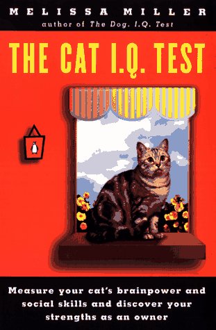 Cat I. Q. Test I Q Tests for Cats and Their Two Legged Companions  1996 9780140257359 Front Cover