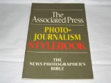 Associated Press Photojournalism Stylebook N/A 9780201132359 Front Cover