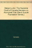 Delgamuukw The Supreme Court of Canada Decision on Aboriginal Title  2000 9780295979359 Front Cover