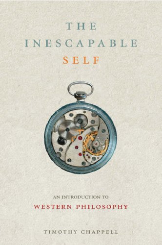 Inescapable Self An Introduction to Western Philosophy since Descartes  2005 9780297847359 Front Cover