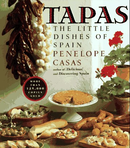 Tapas The Little Dishes of Spain N/A 9780394742359 Front Cover