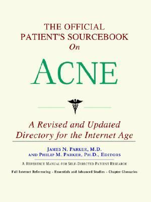 Official Patient's Sourcebook on Acne  N/A 9780497009359 Front Cover