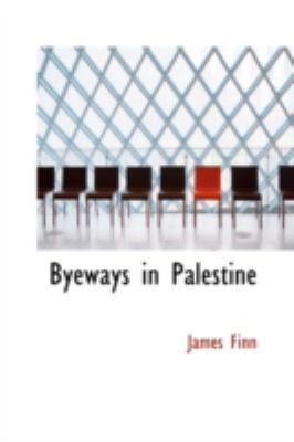 Byeways in Palestine   2008 9780554391359 Front Cover