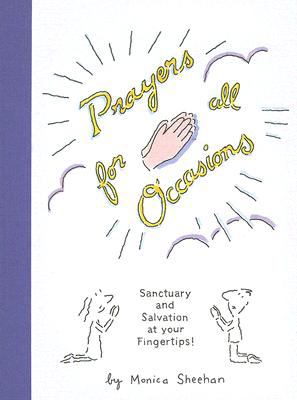 Prayers for All Occasions Sanctuary and Salvation at Your Fingertips!  2007 9780762431359 Front Cover