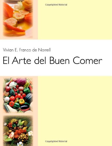 Arte del Buen Comer   2004 9781412043359 Front Cover