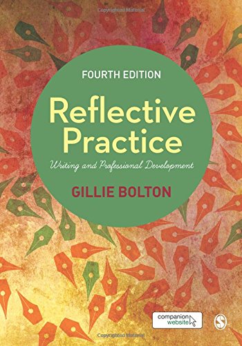 Reflective Practice Writing and Professional Development 4th 2014 9781446282359 Front Cover