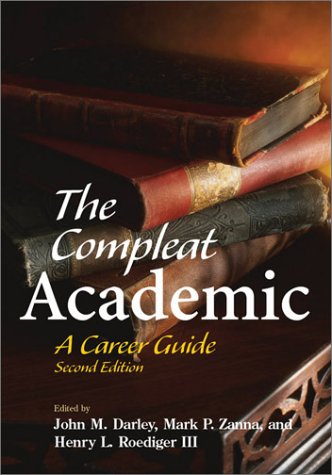 Compleat Academic A Practical Guide for the Beginning Social Scientist 2nd 2003 9781591470359 Front Cover