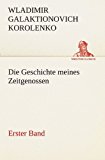 Die Geschichte Meines Zeitgenossen - Erster Band  N/A 9783842491359 Front Cover