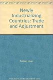 Newly Industrializing Countries : Trade and Adjustment, for the Royal Institute of International Affairs N/A 9780043820360 Front Cover