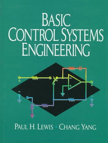 Basic Control Systems Engineering   1997 9780135974360 Front Cover