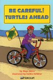 Careful! Turtles Ahead Below Level 3rd 9780153231360 Front Cover