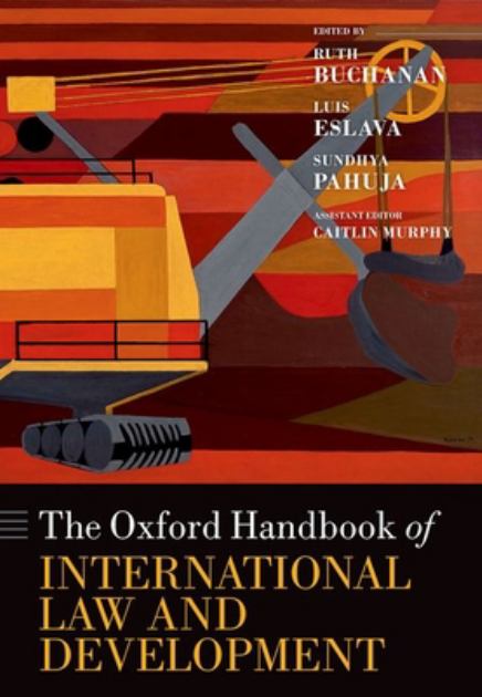 Oxford Handbook of International Law and Development  N/A 9780192867360 Front Cover