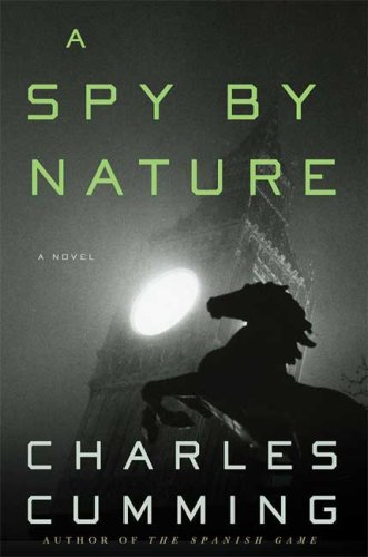 Spy by Nature A Novel N/A 9780312366360 Front Cover