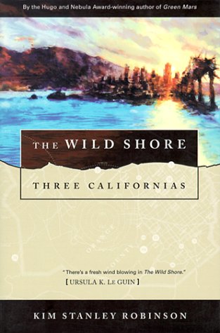 Wild Shore Three Californias Revised  9780312890360 Front Cover
