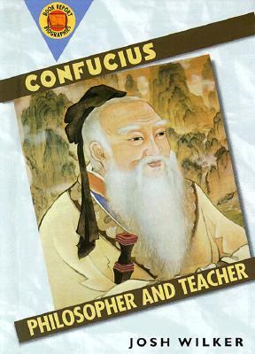 Confucius Philosopher and Teacher  1999 9780531114360 Front Cover